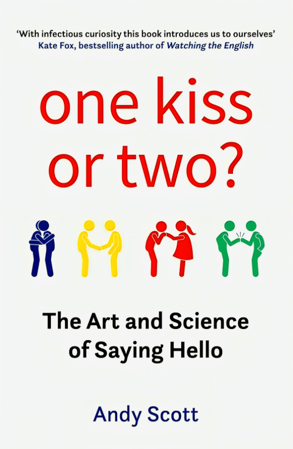 [Bargain corner] One Kiss Or Two?: The Art And Science Of Saying Hello For Cheap