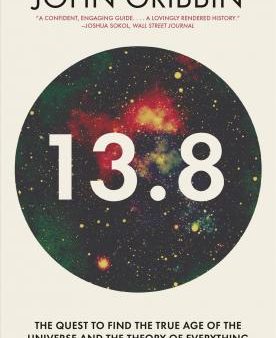 13.8: The Quest To Find The True Age Of The Universe And The Theory Of Everything Fashion